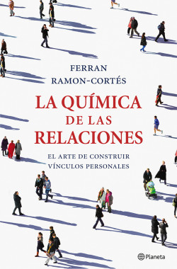 La química de las relaciones de Ferran Ramon-Cortés