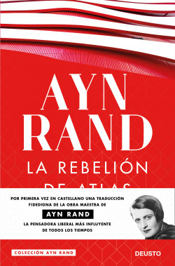 La rebelión de Atlas de Ayn Rand