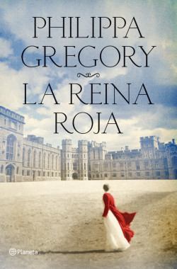 La reina roja de Philippa GregoryPhilippa Gregory