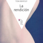 La rendición de Toni Bentley
