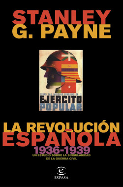 La revolución española (1936-1939) de Stanley G. Payne