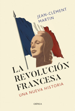 La revolución francesa de Jean-Clément Martin