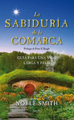 La sabiduría de la Comarca de Noble Smith