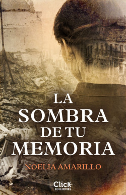 La sombra de tu memoria de Noelia Amarillo