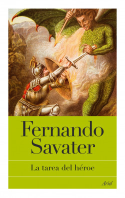 La tarea del héroe de Fernando Savater
