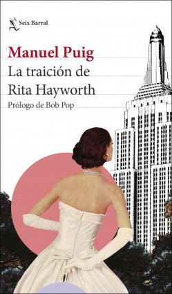 La traición de Rita Hayworth de Manuel Puig