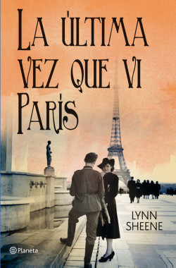 La última vez que vi París de Lynn SheeneLynn Sheene