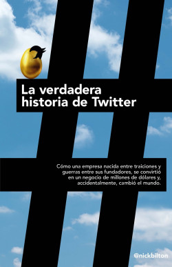 La verdadera historia de Twitter de Nick Bilton
