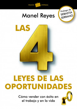 Las 4 leyes de las oportunidades de Manel Reyes