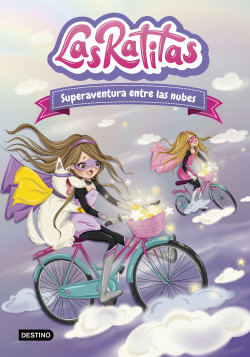 Las Ratitas 4. Superaventura entre las nubes de Las Ratitas
