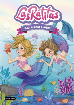 Las Ratitas 5. ¡Las sirenas existen! de Las Ratitas