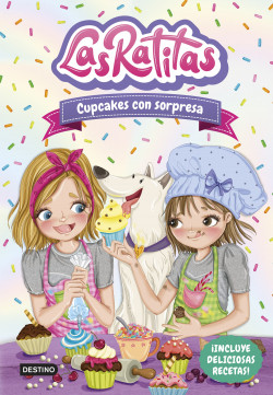 Las Ratitas 7. Cupcakes con sorpresa de Las Ratitas