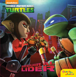 Las Tortugas Ninja. Seguir al líder de