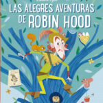 Las alegres aventuras de Robin Hood de YOYO