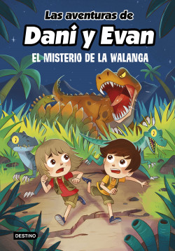 Las aventuras de Dani y Evan 4. El misterio de la Walanga de Las aventuras de Dani y Evan