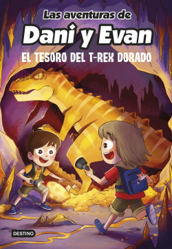 Las aventuras de Dani y Evan 5. El tesoro del T-Rex dorado de Las aventuras de Dani y Evan
