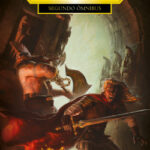 Las aventuras de Gotrek y Félix Omnibus nº 02/04 de William King