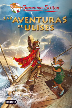 Las aventuras de Ulises de Geronimo Stilton