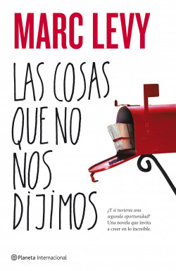 Las cosas que no nos dijimos de Marc LevyMarc Levy