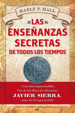 Las enseñanzas secretas de todos los tiempos de Manly P. Hall