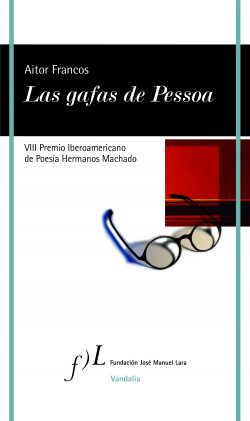 Las gafas de Pessoa de Aitor Francos