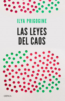 Las leyes del caos de Ilya Prigogine