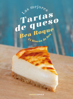 Las mejores tartas de queso de Bea Roque