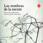 Las sombras de la mente de Roger Penrose
