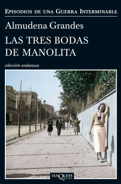 Las tres bodas de Manolita de Almudena Grandes