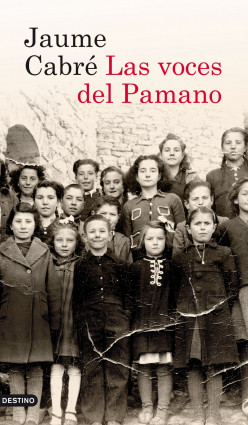 Las voces del Pamano de Jaume CabréJaume Cabré
