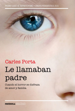 Le llamaban padre de Carles Porta