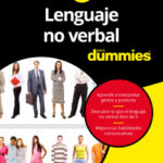 Lenguaje no verbal para Dummies de Elizabeth Kuhnke