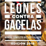Leones contra gacelas de José Luis Cárpatos