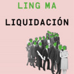 Liquidación de Ling Ma