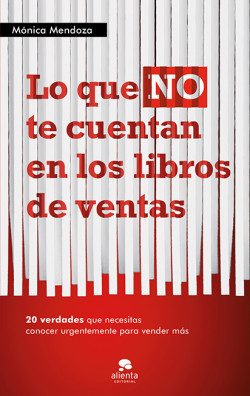 Lo que NO te cuentan en los libros de ventas de Mónica Mendoza Castillo