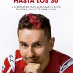 Lo que aprendí hasta los 30 de Jorge Lorenzo Guerrero