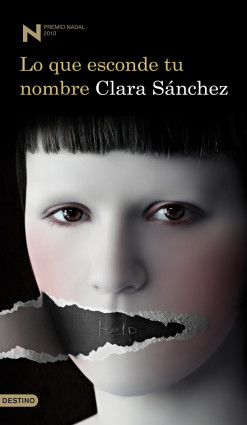 Lo que esconde tu nombre de Clara SánchezClara Sánchez