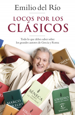 Locos por los clásicos de Emilio del Río