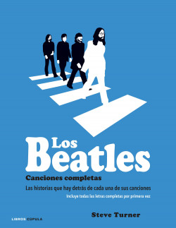 Los Beatles. Canciones completas de
