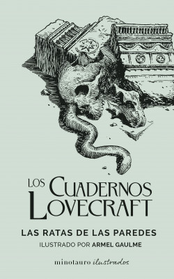 Los Cuadernos Lovecraft nº 03 Las ratas de las paredes de H. P. Lovecraft