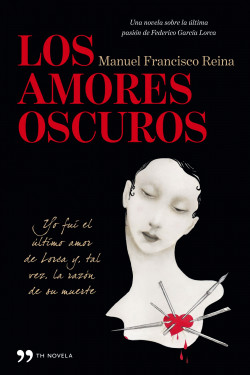 Los amores oscuros de Manuel Francisco Reina