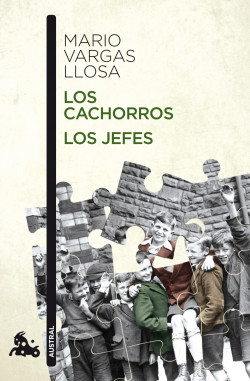 Los cachorros / Los jefes de Mario Vargas LlosaMario Vargas Llosa