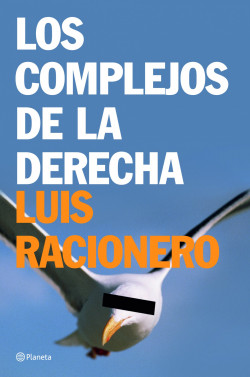 Los complejos de la derecha de Luis Racionero