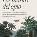 Los diarios del opio de David Jiménez