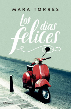 Los días felices de Mara TorresMara Torres