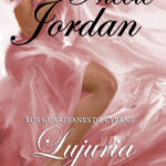 Los guardianes de Cyrene. Lujuria de Nicole Jordan