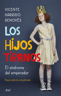 Los hijos tiranos de Vicente Garrido Genovés