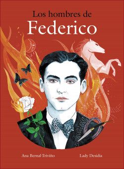 Los hombres de Federico de Ana Bernal-TriviñoLady Desidia
