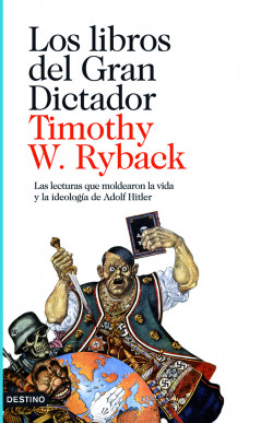 Los libros del Gran Dictador de Timothy W. RybackTimothy W. Ryback