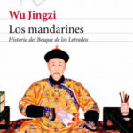 Los mandarines de Wu JingziWu Jingzi